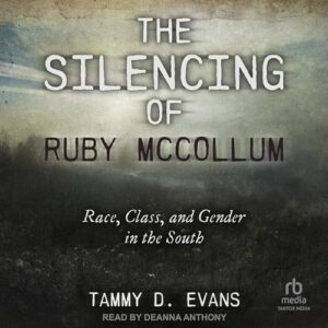 Audiobook cover for The Silencing of Ruby McCollum