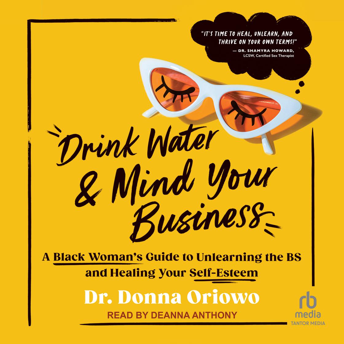 Drink Water and Mind Your Business audio cover